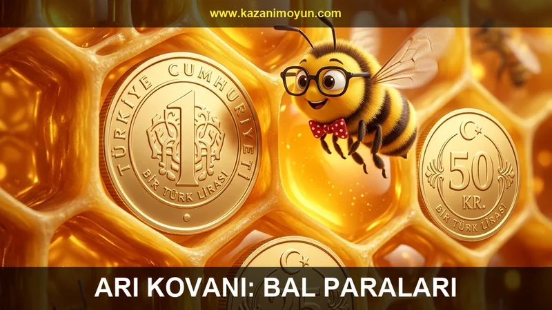 Arı Kovanı: Bal Paraları